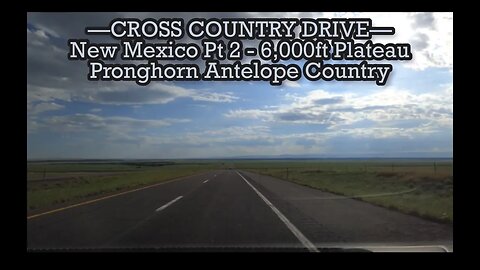 New Mexico Road Trip Pt 2 - 6,000ft Pronghorn Antelope Country