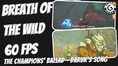 Breath of the Wild 60fps - The Champions' Ballad - Part 8 - Daruk's Song