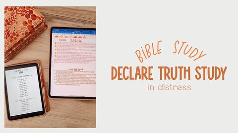 Declare Truth Study // Intro + in distress