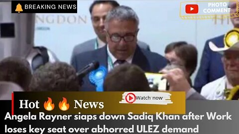 Angela Rayner siaps down Sadiq Khan after Work loses key seat over abhorred ULEZ demand