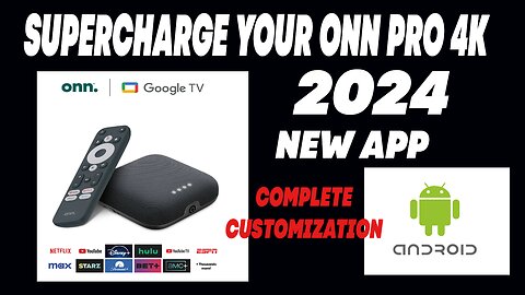 SUPERCHARGE YOUR ONN 4K PRO 2024 NEW APK New AMAZING App 🔥🔥