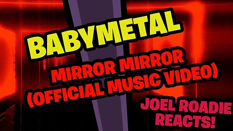 BABYMETAL - Mirror Mirror (OFFICIAL) - Roadie Reacts