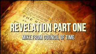 Mike From COT - Revelation Part One 12/12/23.mp4