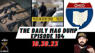 DMD #184-90 Day Halt On US Firearms | Maine Shooting Update | Ohio Bill Looks To Expand 2a Rights