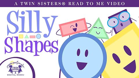 Silly Shapes - A Twin Sisters®️ Read To Me Video