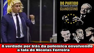 A verdade por trás da polemica envolvendo a fala de Nicolas Ferreira