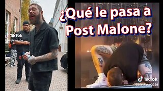 Qué le pasa a Post Malone ... ¿🤔?