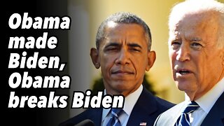 Obama made Biden, Obama breaks Biden