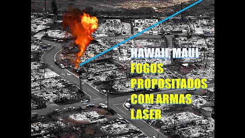 HAWAII, MAUI - FOGOS PROPOSITADOS COM ARMAS LASER (DEW)