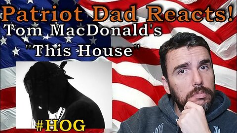 PD Reacts - First Listen - Tom MacDonald - This House