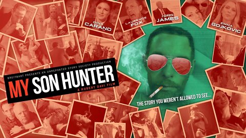 'My Son Hunter' Movie Trailer Presented By Breitbart