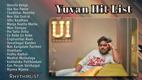 Yuvan Hit List Yuvan Hit Love Songs Old Love Songs Tamil Hit Love Songs Vol 1