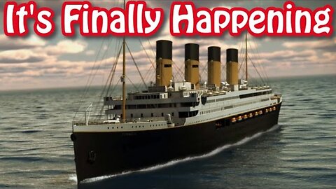 *WOW* Titanic II finally confirmed, setting sail in 2027