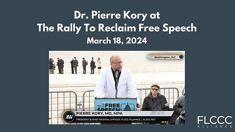 Dr. Pierre Kory Speaking at Rally To Reclaim Free Speech (March 18, 2024)