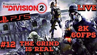 Tom Clancy's Division 2 The Grind Is Real PS5 2K Livestream 12