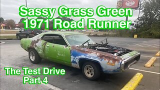 Sassy Grass Green 1971 Plymouth RR. The Test Run!