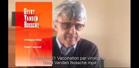 18-04-2021 Vaccination par virologue Geert Vanden Bossche