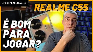 Jogando com o realme C55, preço baixo, muita RAM e muito armazenamento!