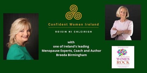 Let's Talk Menopause with Breeda Birmingham one of Ireland's Top Menopause Experts.