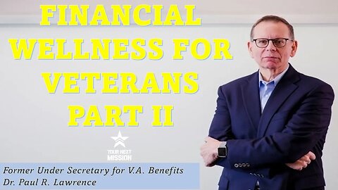 The importance of Financial Wellness for Veterans