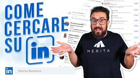 Come Cercare su LinkedIn Lead, Talenti e Lavoro utilizzando la Ricerca Booleana | Giuda Passo passo