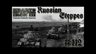 Hearts of Iron 3: Black ICE 9.1 - 112 (Germany) Advancing across the Russian Steppes!