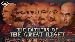 The [Historical] Fathers of the Great Reset - Courtenay Turner