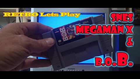 Lets Play - ReTRO Video GAMES - SNES - B.O.B. & MagaMan X - Nintendo
