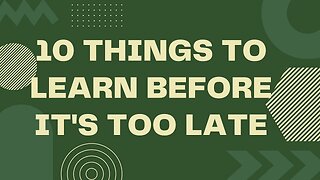 One MINUTE. 2023 10 things to learn before it's too late