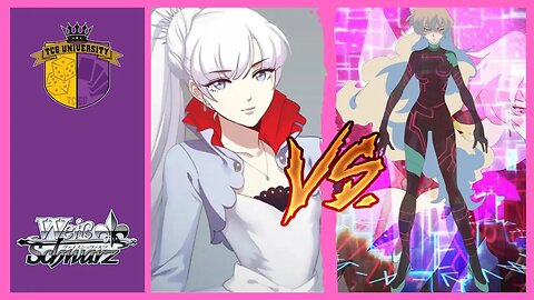 RWBY Vs Mugann Lagann #2 | Weiss Schwarz Match