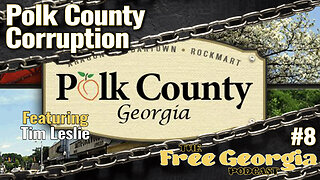 Polk County Corruption vs Law Abiding Citizens - FGP#8