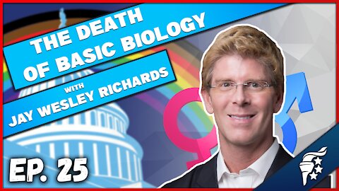 The Death of Basic Biology | Standing for Freedom Podcast Ep. 25