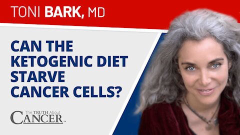 Can The Ketogenic Diet Starve Cancer Cells? Reversing Disease Using Ketosis | Dr. Toni Bark