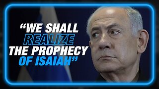 Netanyahu Invokes Biblical Prophecy As Israel Launches Invasion Of Gaza