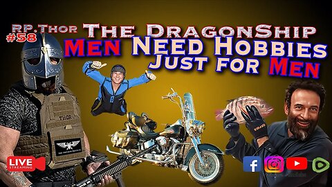 Heated Debate! Men need Hobbies, Just for Men!The DragonShip With RP Thor # 58