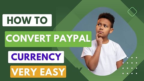 How to Convert PayPal Currency How to convert PayPal Money Very Simple Method easy method