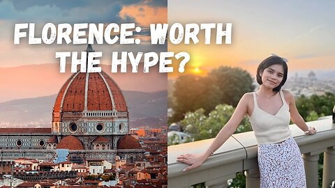 The Reality of Traveling to FLORENCE ITALY + What NOT to Miss!