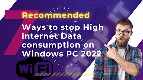 7 recommended ways to stop high internet data consumption on your windows PC - 2022