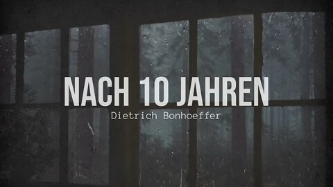 Nach zehn Jahren | von Dietrich Bonhoeffer