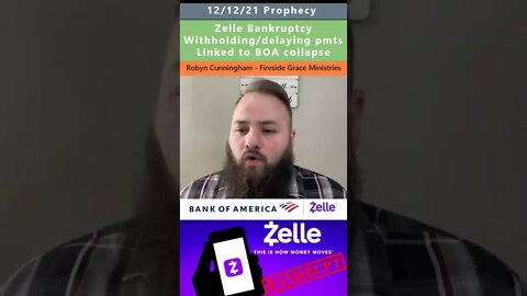 Zelle bankruptcy prophecy - Robyn Cunningham 12/12/21