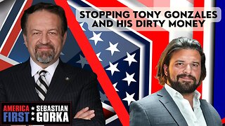 Stopping Tony Gonzales and his dirty money. Brandon Herrera with Sebastian Gorka on AMERICA First