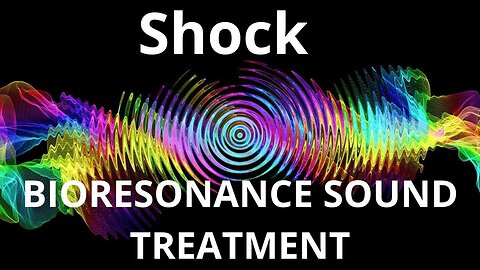 Shock _ Sound therapy session _ Sounds of nature