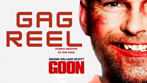 GOON Bloopers & Gag Reel Ft. Seann William Scott