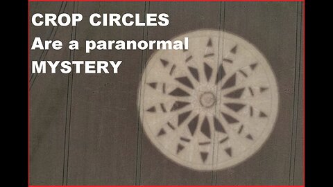 Crop circles - A paranormal Mystery