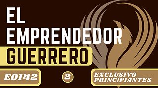 EL EMPRENDEDOR GUERRERO (E0142)