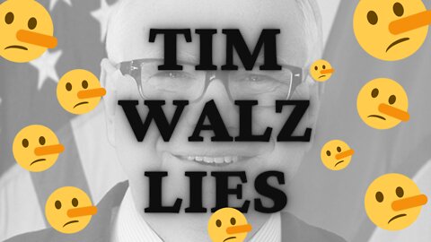 TIM WALZ LIES (Minnesota's Pinocchio)