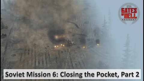 Dealing With the King Tiger In Mission 6: Closing the Pocket, Part 2 l [Gates of Hell: Ostfront]