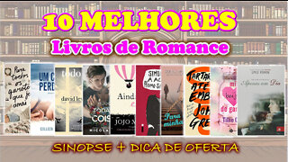 10 Melhores Livros de Romance Best Sellers / Sinopse + Oferta