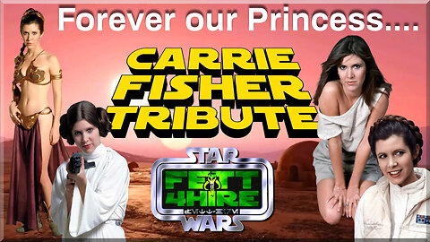 Forever Our Princess (Carrie Fisher Tribute)