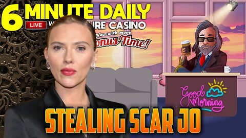 Scarlett Johannson Voice Scandal - 6 Minute Daily - May 21st